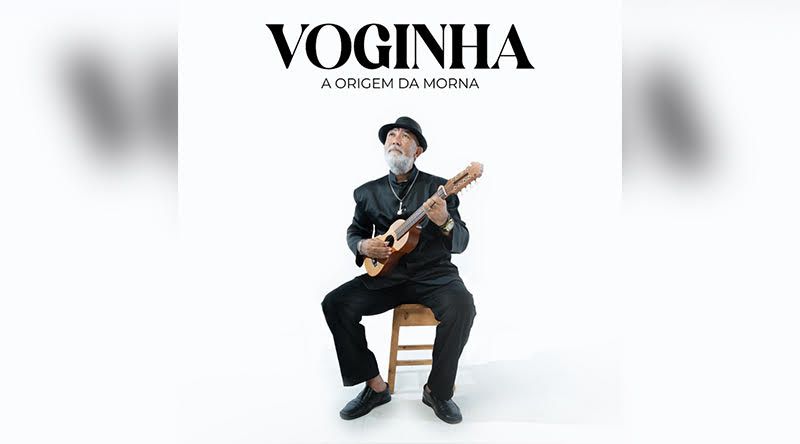 Música: Voginha lança álbum instrumental "Origem da Morna" e anuncia ‘tournée’ nacional