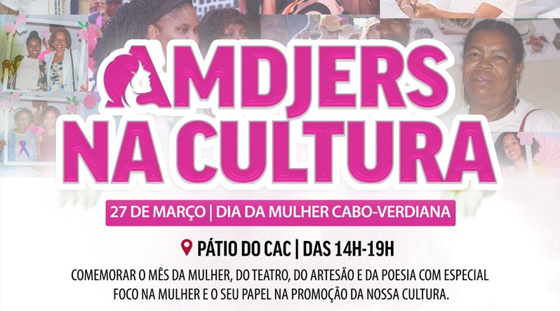 Boa Vista: Câmara Municipal promove actividade “Amdjers na Cultura” para assinalar Dia da Mulher Cabo-verdiana