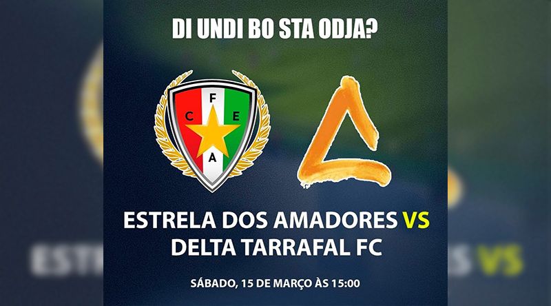 Futebol/Santiago Norte: Derby tarrafalense entre Estrela dos Amadores e Delta é destaque da penúltima jornada