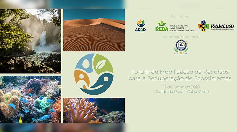 Fórum na Praia discute mobilização de recursos para protecção de ecossistemas
