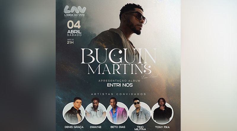 Portugal: Cabo-verdiano Buguin Martins apresenta no sábado novo álbum “Entri Nos” em Lisboa