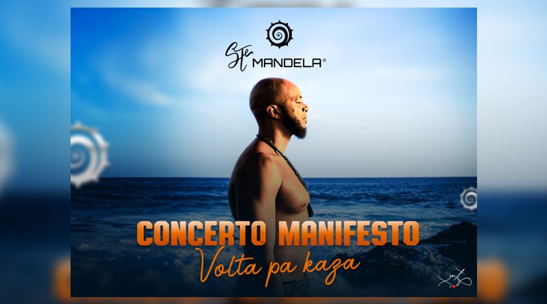 Música: Ste Mandela apresenta concerto-manifesto “Volta Pa Casa” no Auditório Nacional na Praia