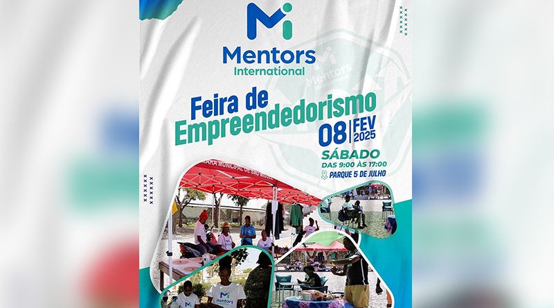 Mentors International promove 2ª edição da Feira de Empreendedorismo sábado no parque 5 de Julho