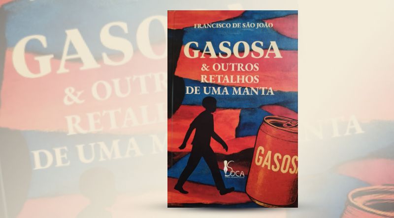 Livro “Gasosa e outros retratos de uma mania” traz memórias e factos de superação - Abraão Sena