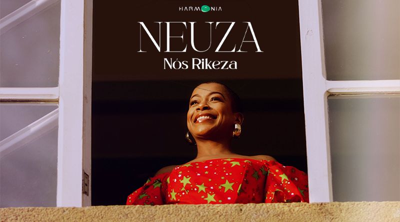 Música: Neuza de Pina lança novo single “Nós Rikeza”, em homenagem à riqueza cultural de Cabo Verde