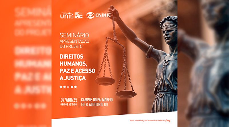 Uni-CV promove seminário sobre direitos humanos e acesso à justiça