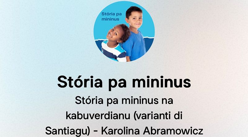 Videolivros já disponíveis para reforçar leitura e ensino do crioulo cabo-verdiano