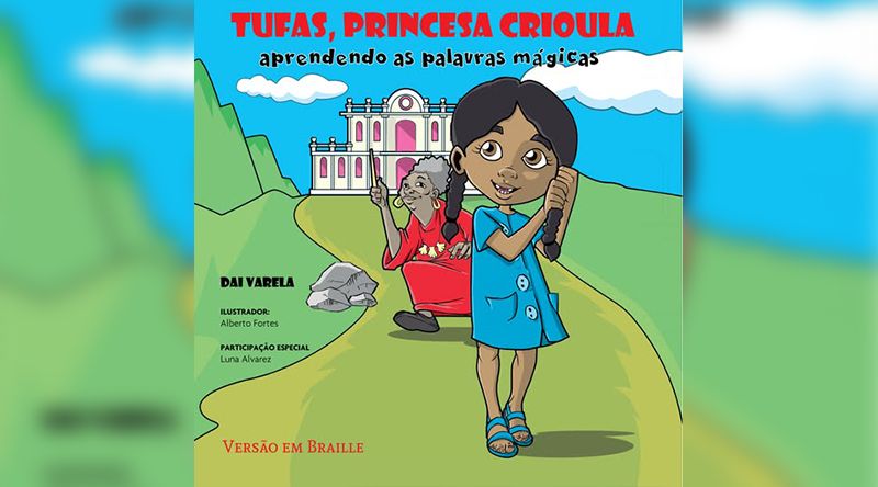 ENTREVISTA: Dai Varela diz que "Tufas, Princesa Crioula" nasceu para dar às crianças cabo-verdianas uma heroína com quem se identifiquem