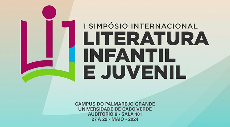 Uni-CV acolhe I Simpósio de Literatura Infantil e Juvenil de Cabo Verde