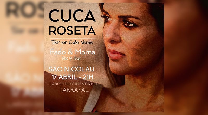 São Nicolau: Fadista Cuca Roseta actua pela primeira vez na ilha