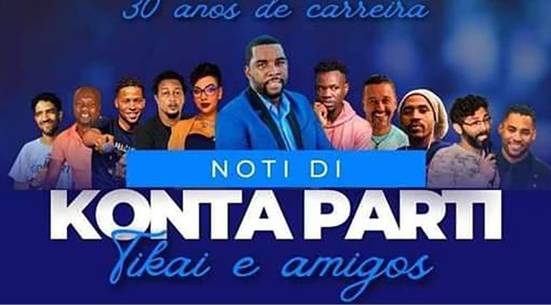 Tikai celebra 30 Anos de carreira com "Noti di conta parti" na Cidade da Praia