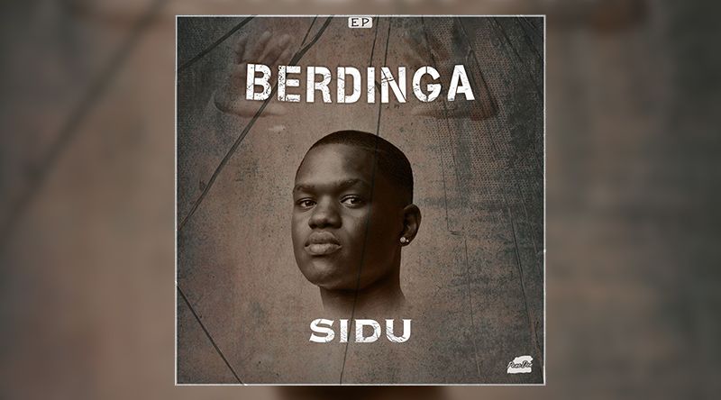 Música: Artista Sidu lança seu primeiro EP intitulado “Berdinga”