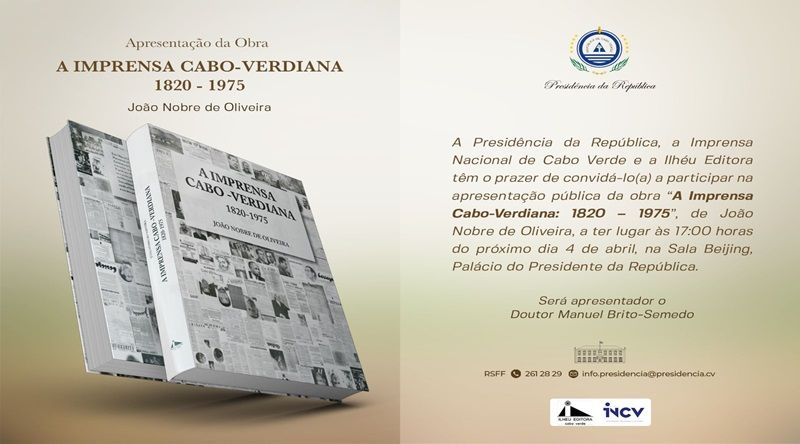 Obra “A Imprensa Cabo-Verdiana: 1820 – 1975” será apresentada na Presidência da República